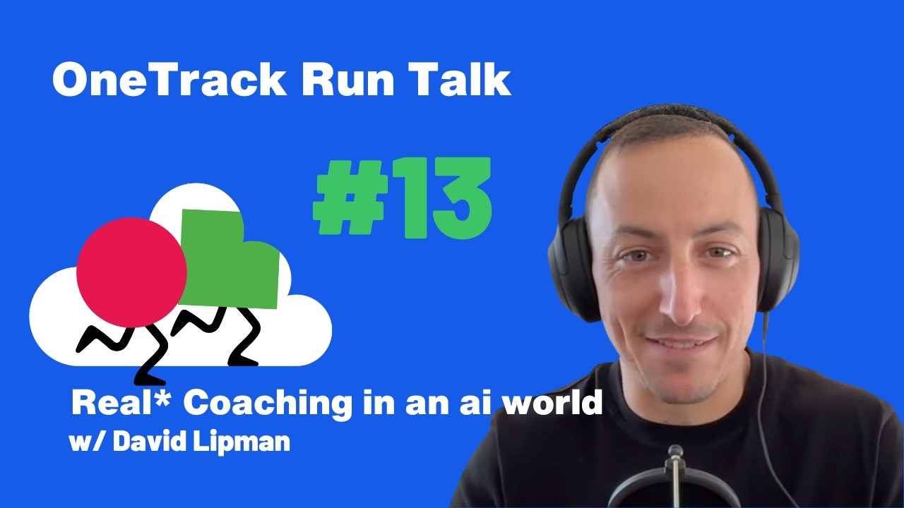 #13 Real Coaching in an Ai World w/ Dr David Lipman