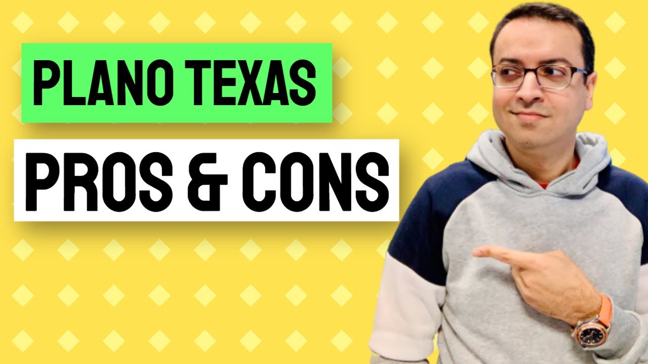 Plano Texas PROS and CONS