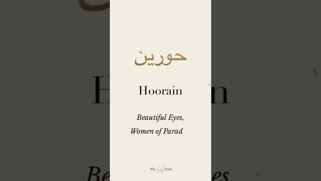 Hoorain name meaning in english 😃#muslim girl name meaning in english #