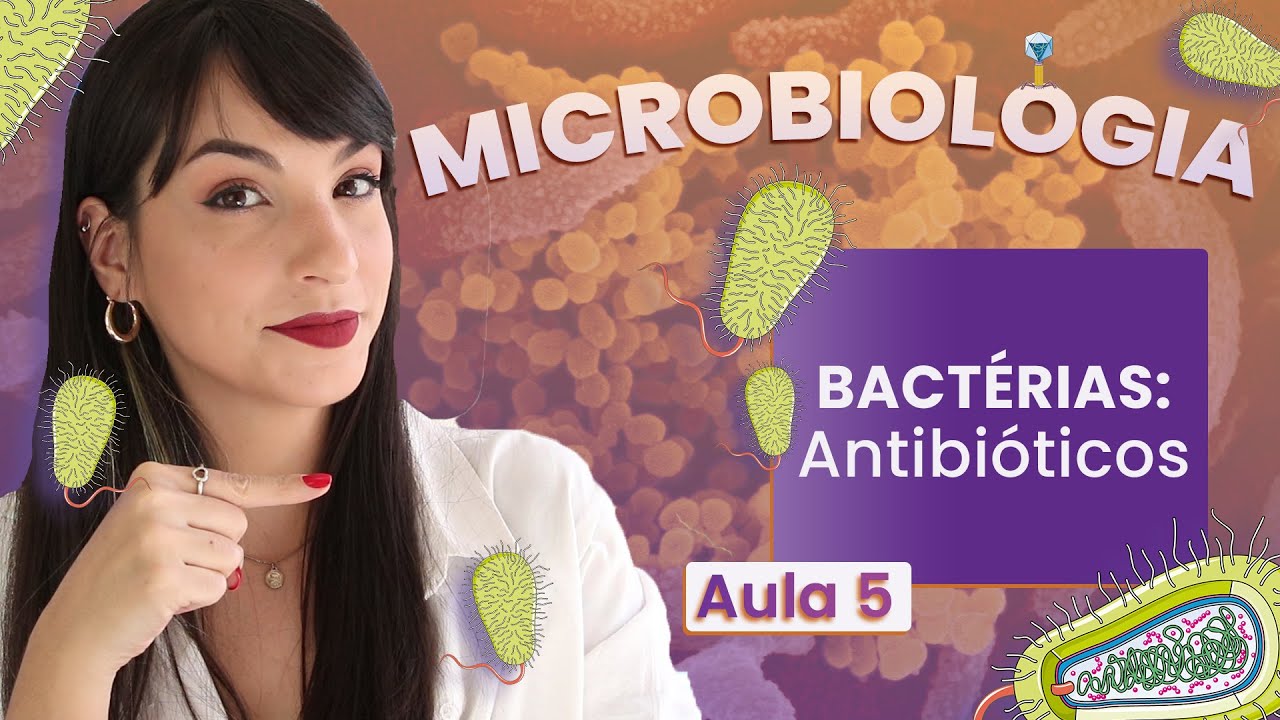 ANTIBIÓTICOS: Visão geral | Videoaula | Microbiologia | Flavonoide #5