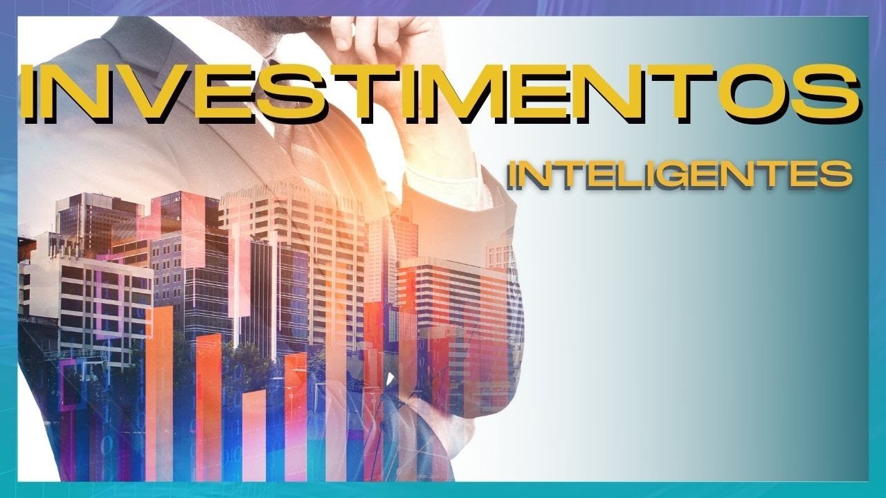 INVESTIMENTOS INTELIGENTES | GUSTAVO CERBASI