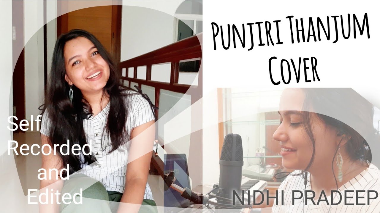 Punjiri Thanjum Cover version❣️| Bicycle Thieves| Female version |Malayalam| Nidhi Pradeep