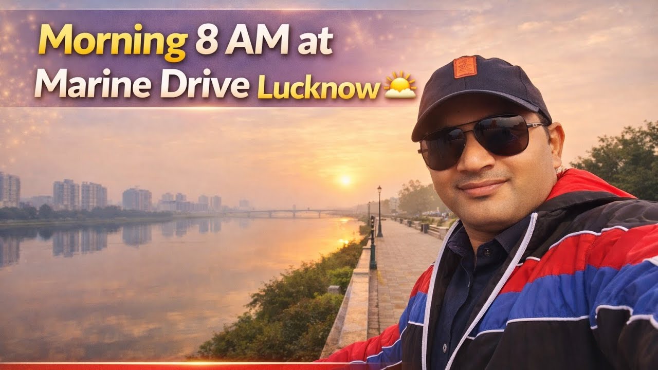 Lucknow Marine Drive Morning Walk 😍 | 8 Baje Ka Beautiful Scene