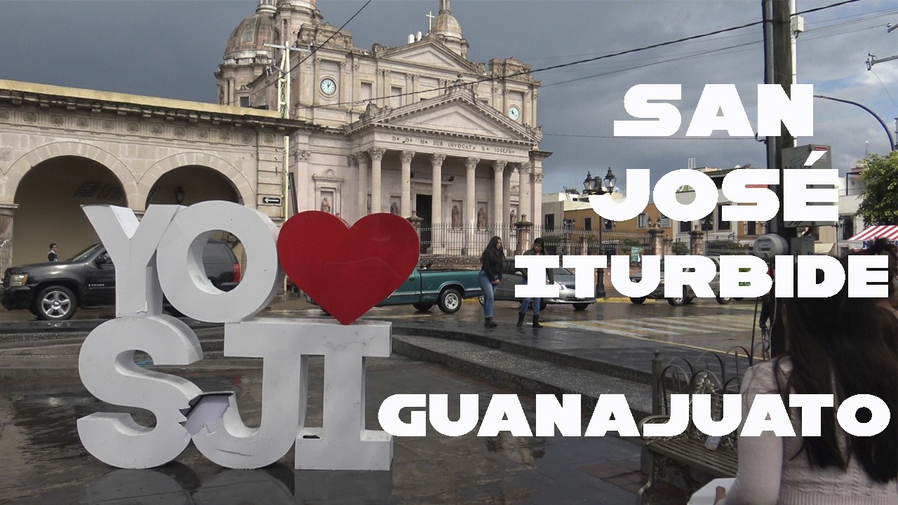 Que HACER en SAN JOSÉ ITURBIDE Guanajuato