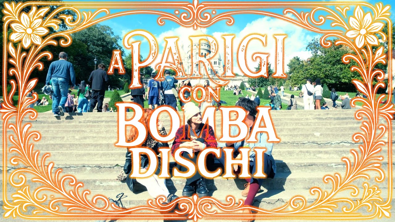 IN GIRO a Parigi con Bomba Dischi