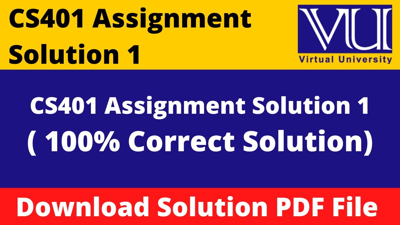 cs401 assignment 1 solution 2022 || Download PDF