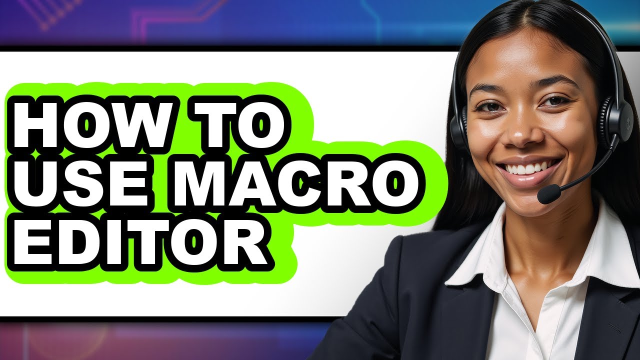 How to Use Macro Editor (only Way)