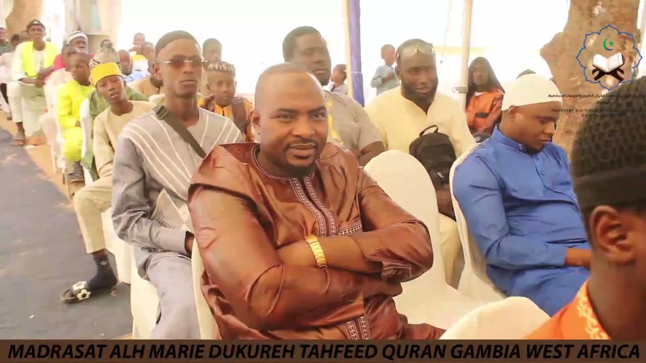 🇬🇲🇬🇲🇬🇲MADRASAT ALH MARIE DUKUREH TAHFEED QURAN- GAMBIA WEST AFRICA, GRADUATION CEREMONY OF HAFIZ.