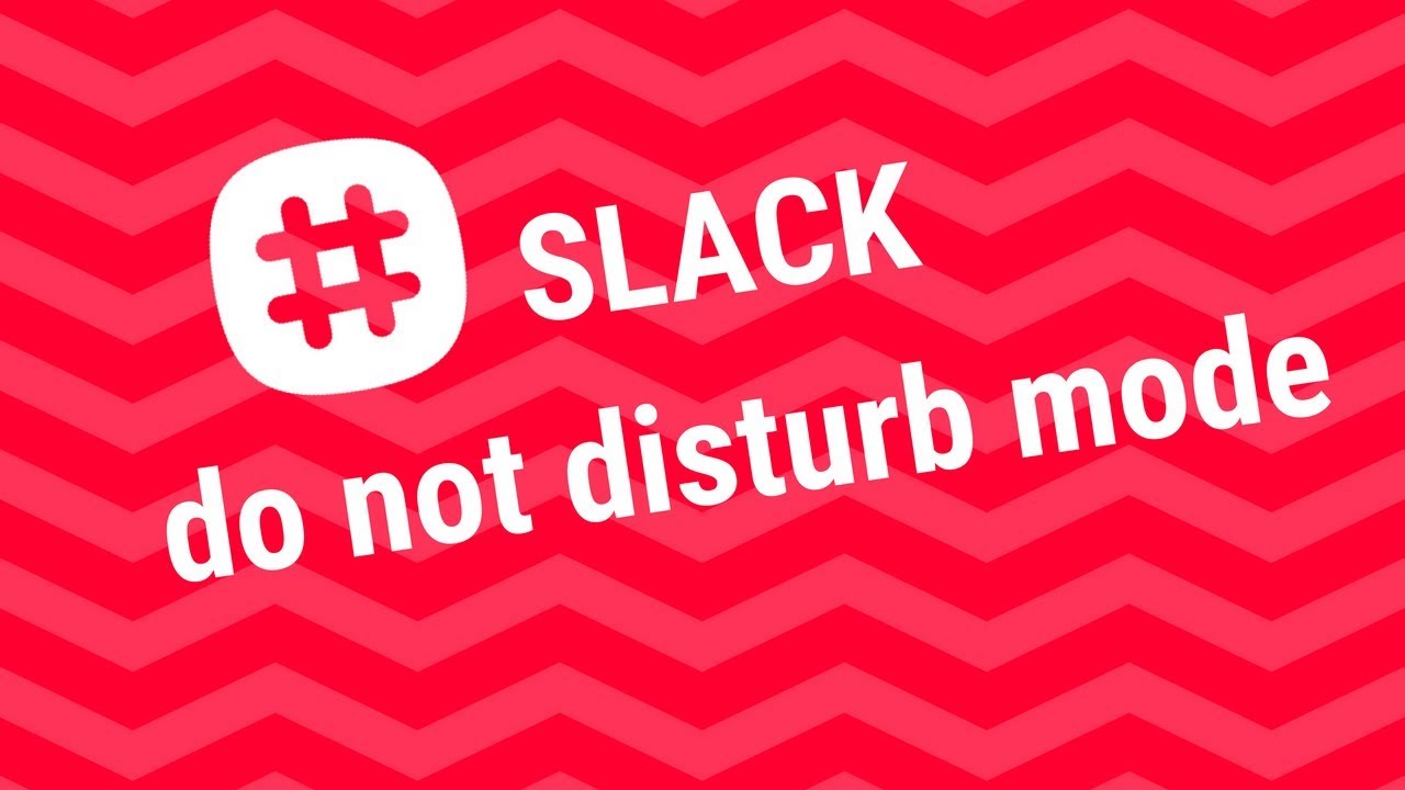 SLACK - do not disturb & snooze GUIDE