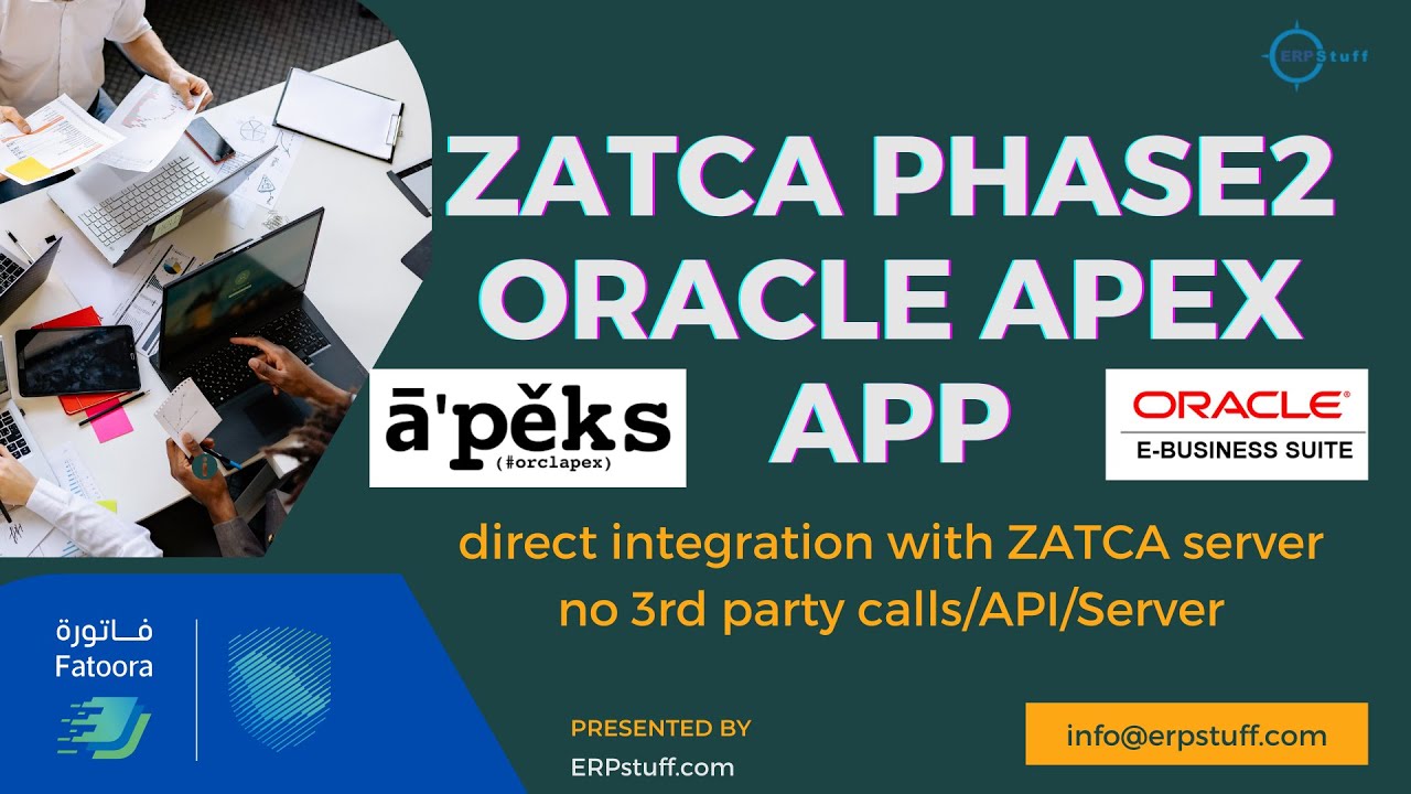 e-Fatoora ZATCA APP using Oracle APEX and ORDS | Direct integration with Zatca no 3rd party calls