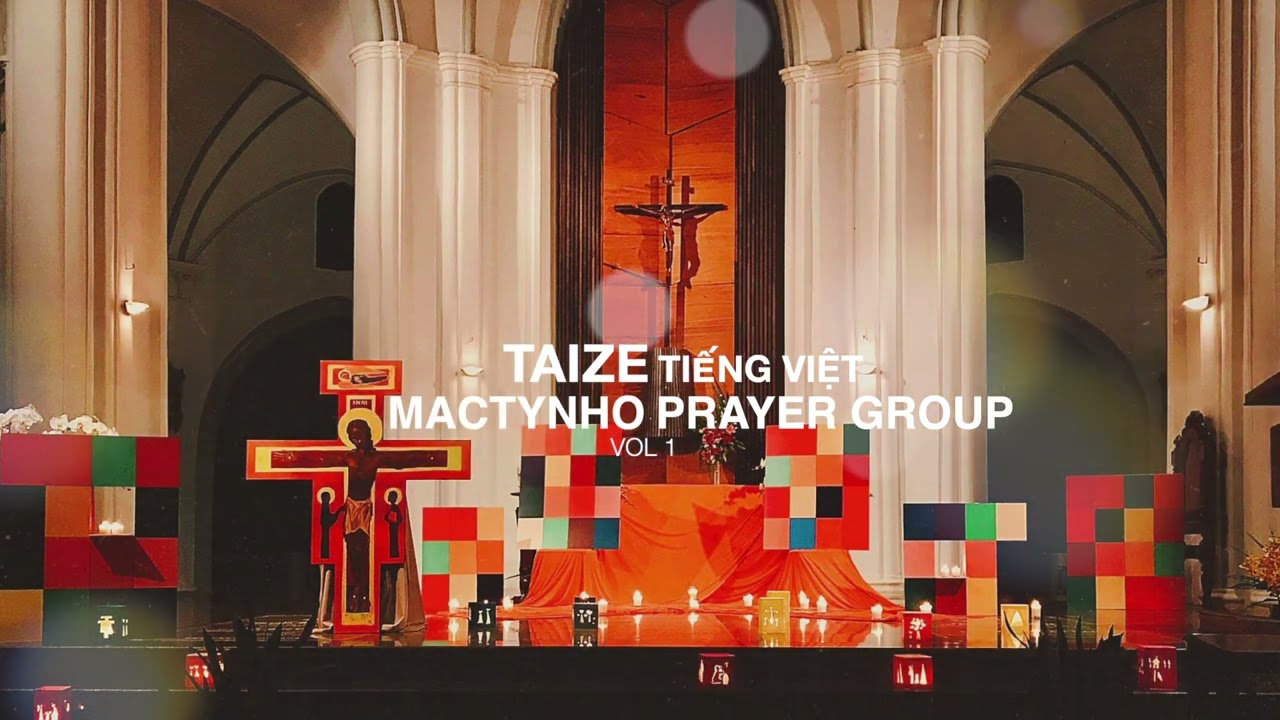 Bài hát Taize tiếng Việt 1