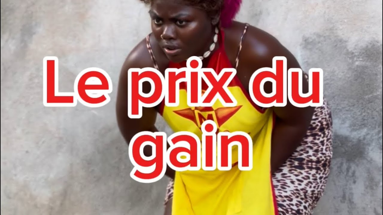 Le prix du gain 