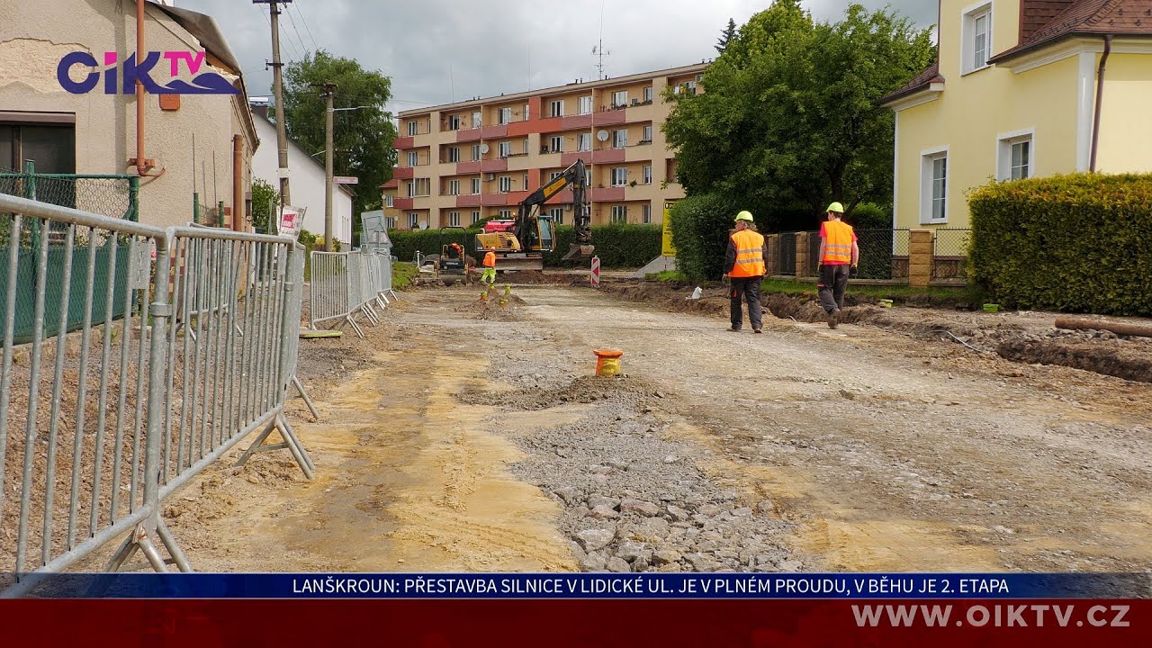 Lanškroun: Přestavba silnice v Lidické ul. je v plném proudu, v běhu je 2. etapa
