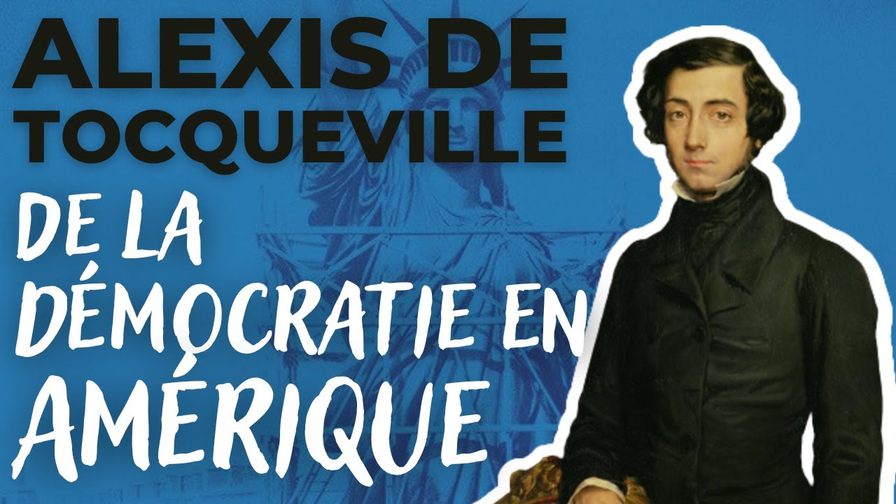 TOCQUEVILLE - De la démocratie en Amérique