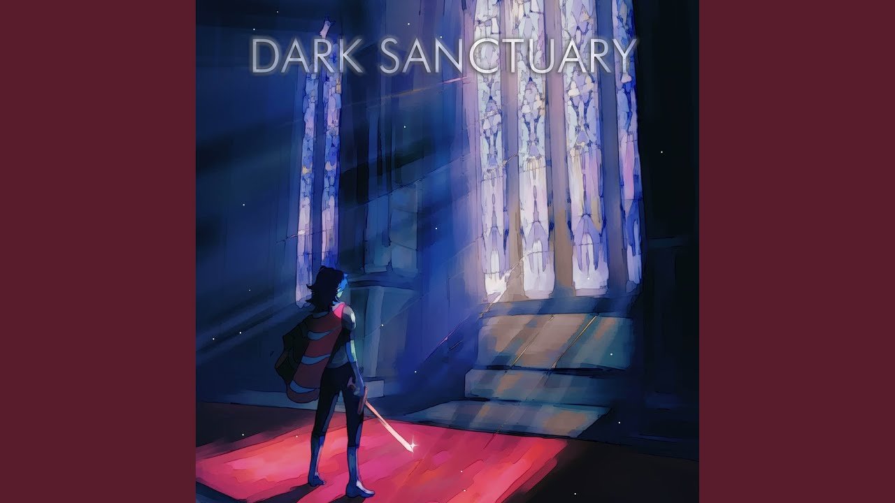 Dark Sanctuary (From 