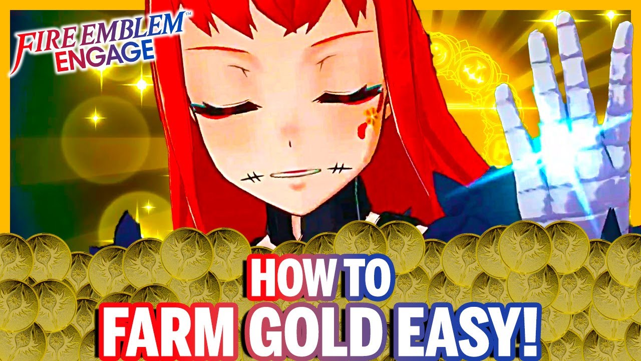 How to FARM Gold EASY in Fire Emblem Engage