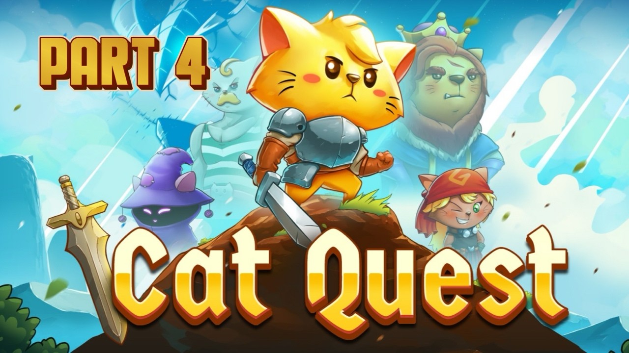 CAT QUEST SAGA: PART 4