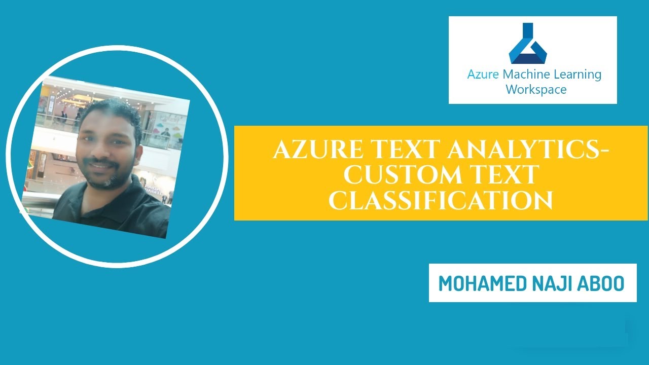 Azure Text Analytics Tutorial - Custom Text Classification