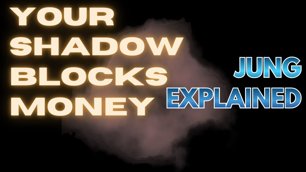 How Your Shadow Blocks Financial Abundance (Jung Explained)