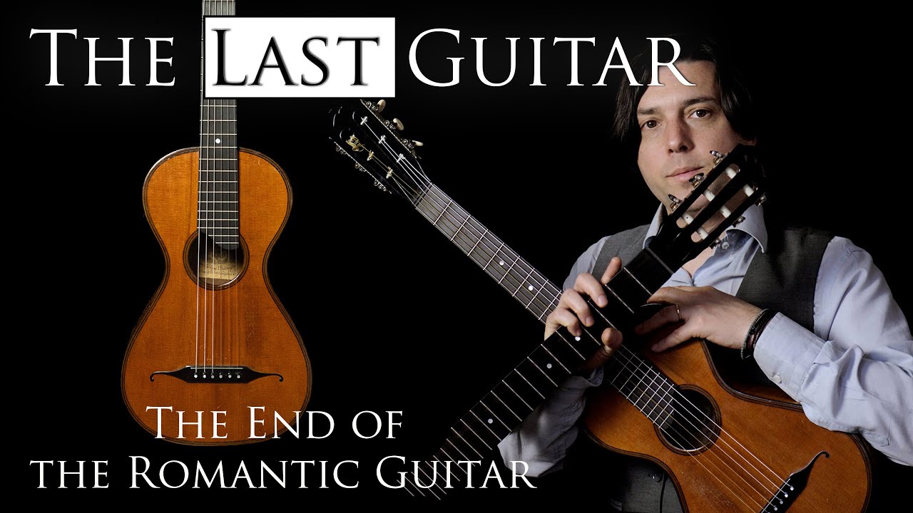 The Last Guitar - The End of the Romantic Guitar - Guitar History Part 2 - Music History