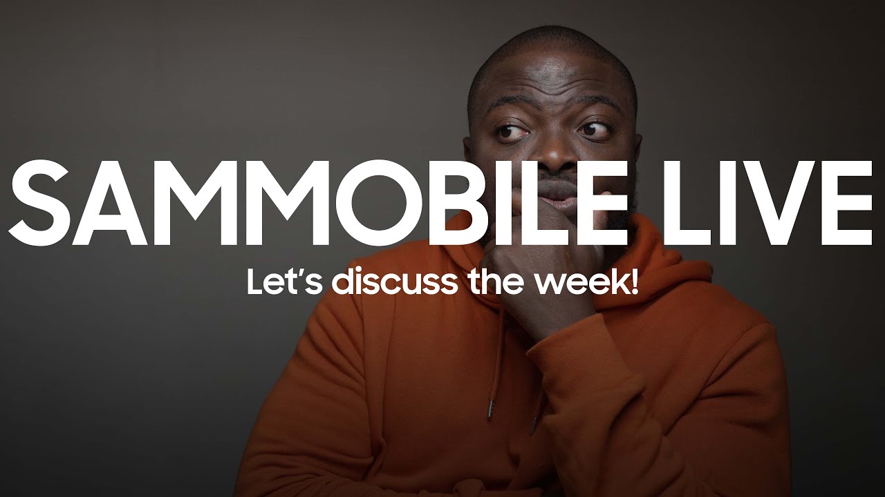 SamMobile Weekly Round Up LIVE! Samsung's ISOCELL HP1 200MP Sensor, Samsung S22 Mass Production.