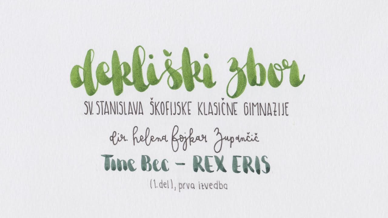 Rex eris - Dekliški zbor sv. Stanislava Škofijske klasične gimnazije / St. Stanislav Girls' Choir