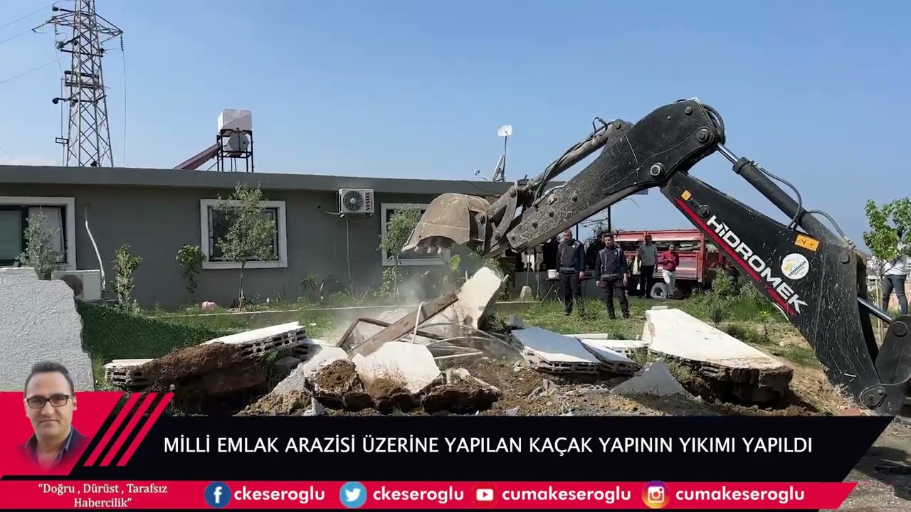 MİLLİ EMLAK'A AİT ARAZİ &Uuml;ZERİNE YAPILAN KA&Ccedil;AK YAPI YIKILDI.