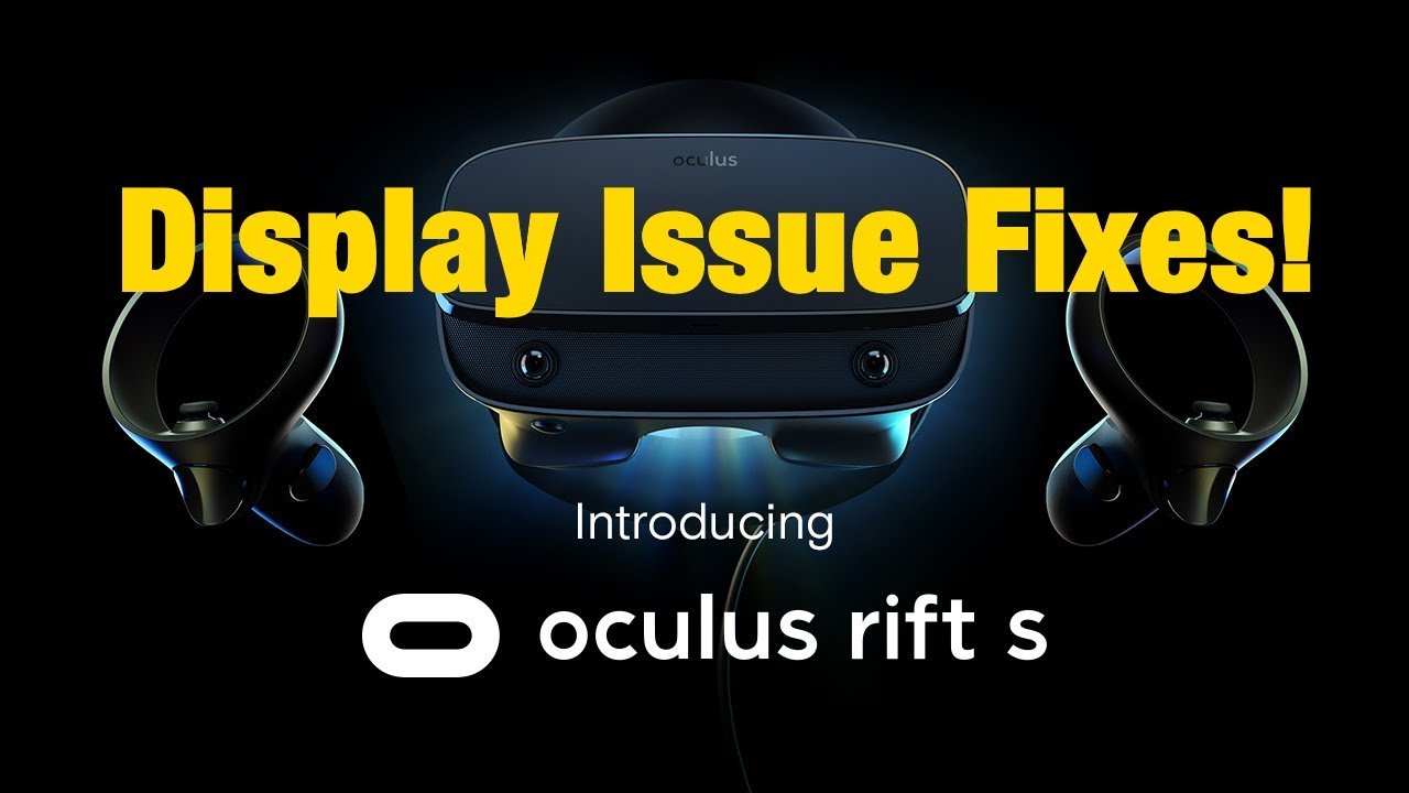 Oculus Rift S Black Screen 
