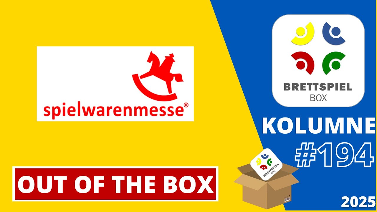 Brettspiel Kolumne der Brettspielbox   Out of the Box   Nürnberger Spielwarenmesse