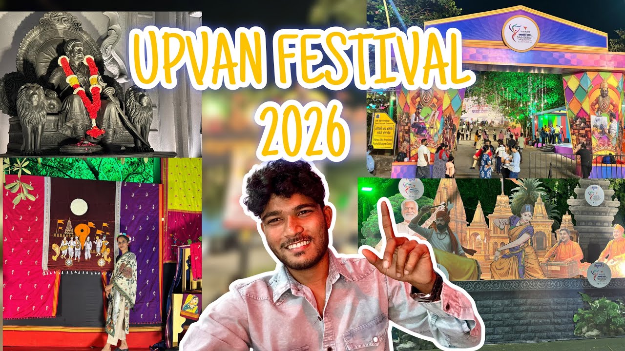 Upvan  festival in 2026 | ￼ Thane biggest festival 