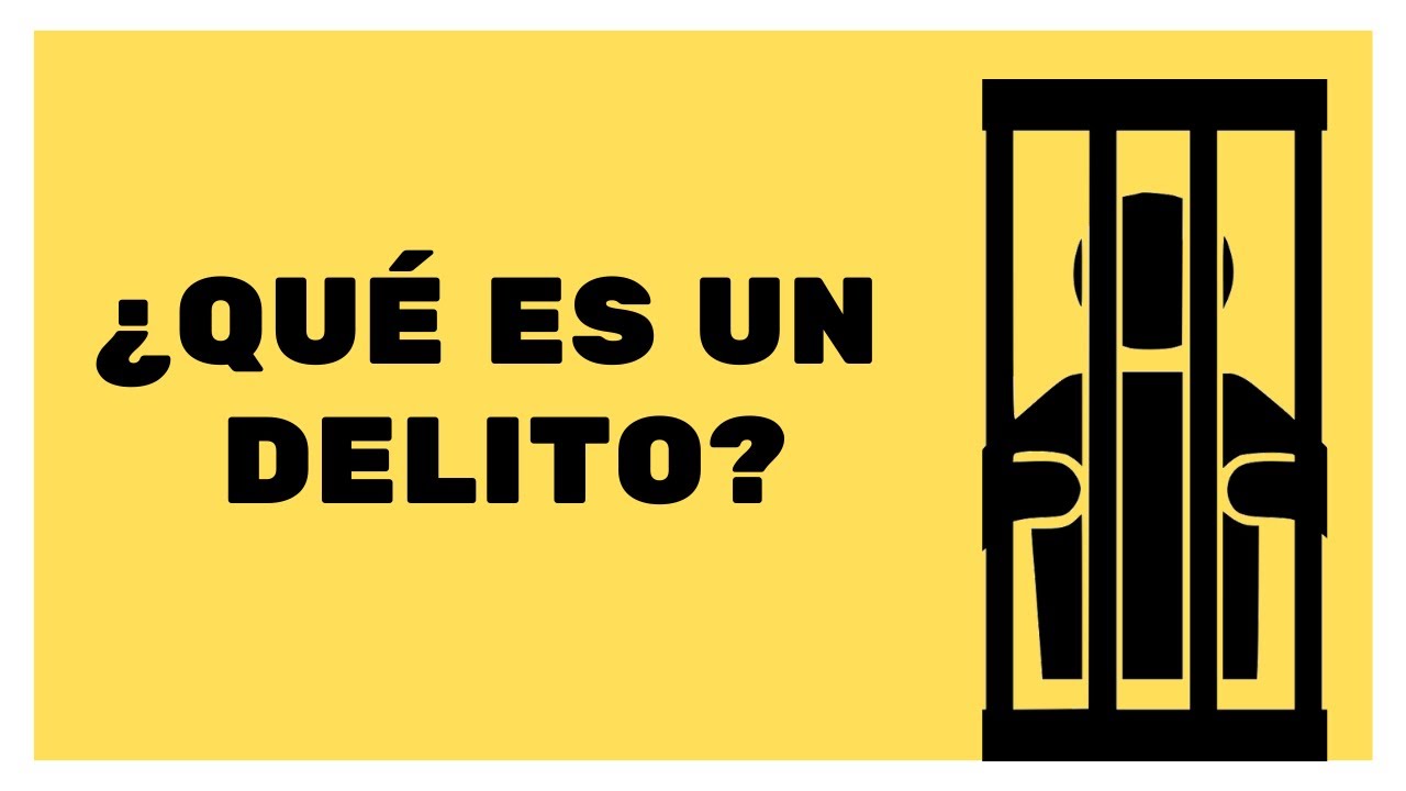 ¿Qué es un delito?