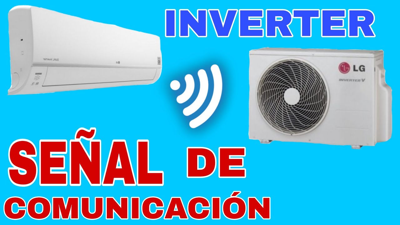 📡 SEÑAL DE COMUNICACION AIRE ACONDICIONADO INVERTER MULTISPLIT