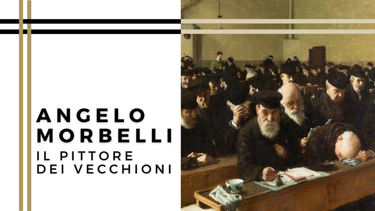 Angelo Morbelli pittore dei vecchioni