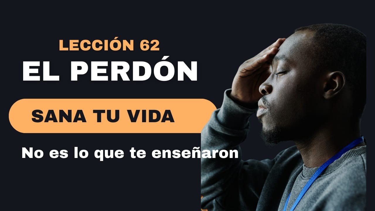 La Clave Oculta para Recordar que Eres Luz/LECCION 62