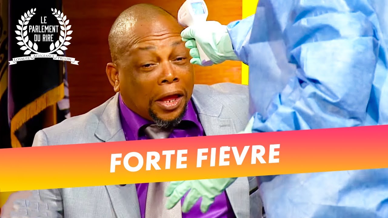 Le Parlement du rire (21/03/2021) - Forte fièvre