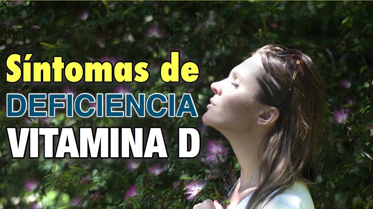 ✴️ CUÁLES son los SÍNTOMAS 🤔 de la FALTA de VITAMINA D ✅