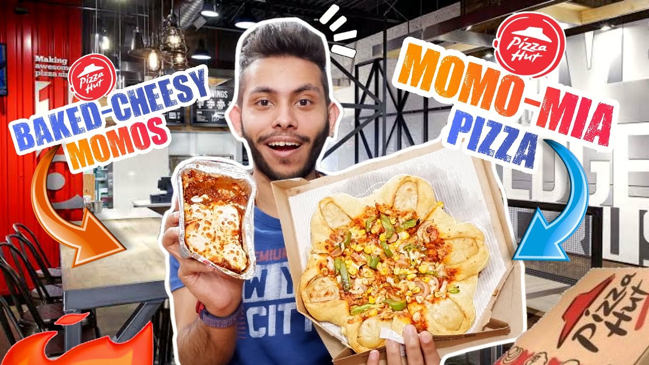 Pizza Hut Momo Pizza, 🔥 Pizza Hut Baked Cheesy Momos, 🥟 Pizza hut Momo Mia, Pizza Hut India,