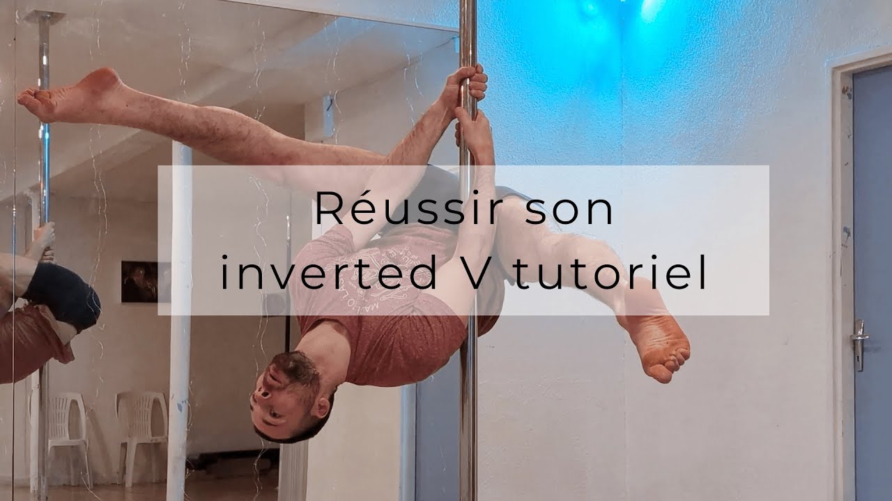 ✨ Apprenez l’Inverted V : La Base Essentielle pour Progresser en Pole Dance ! ✨