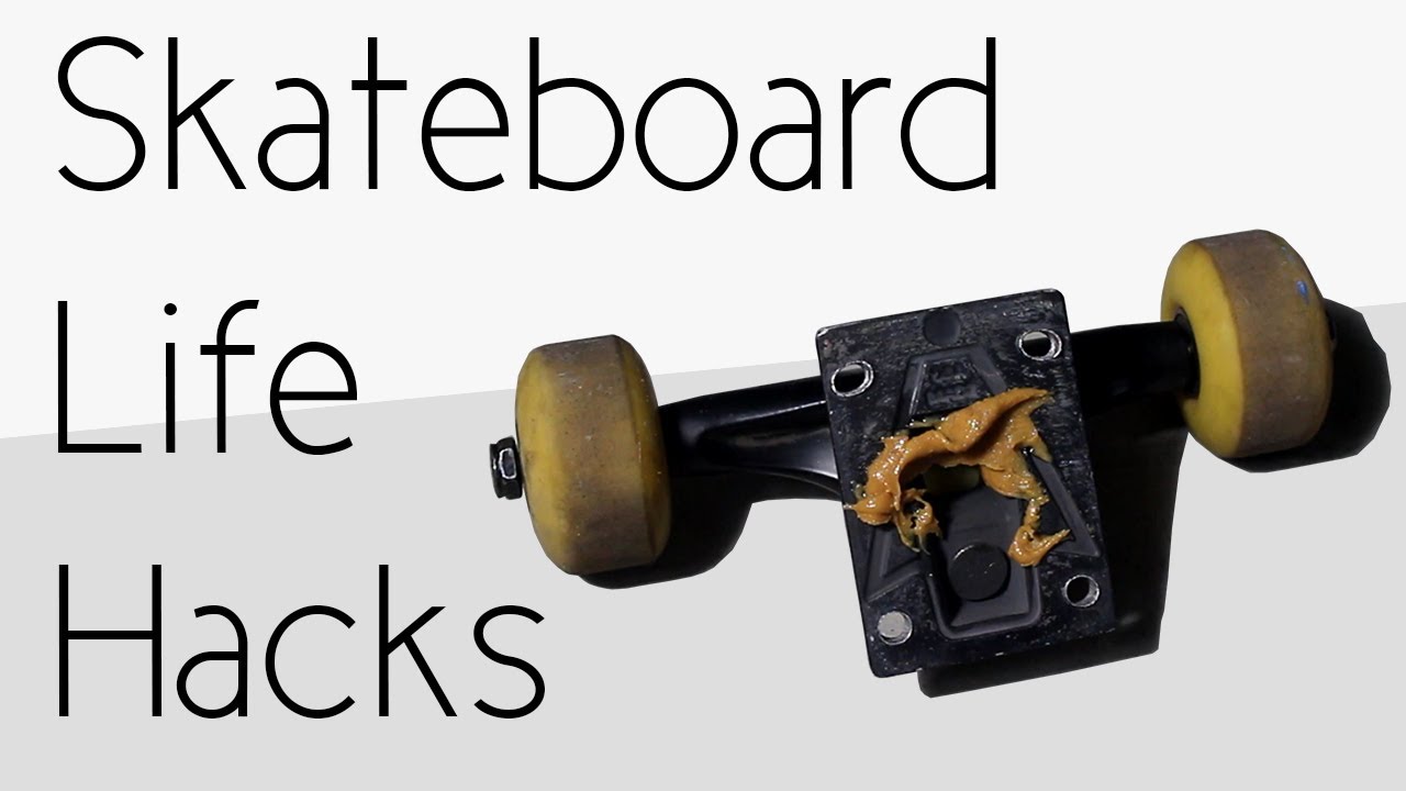Skateboarding Life Hacks
