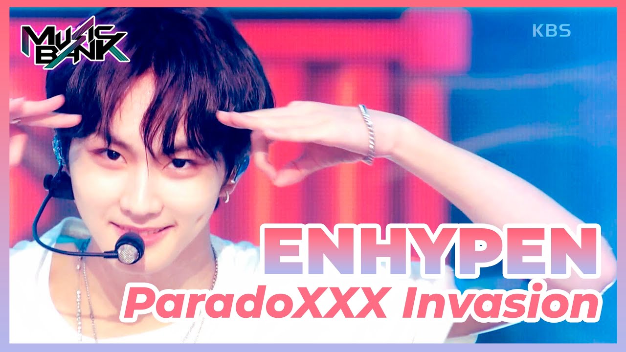 ParadoXXX Invasion - ENHYPEN [Music Bank] | KBS WORLD TV 220729
