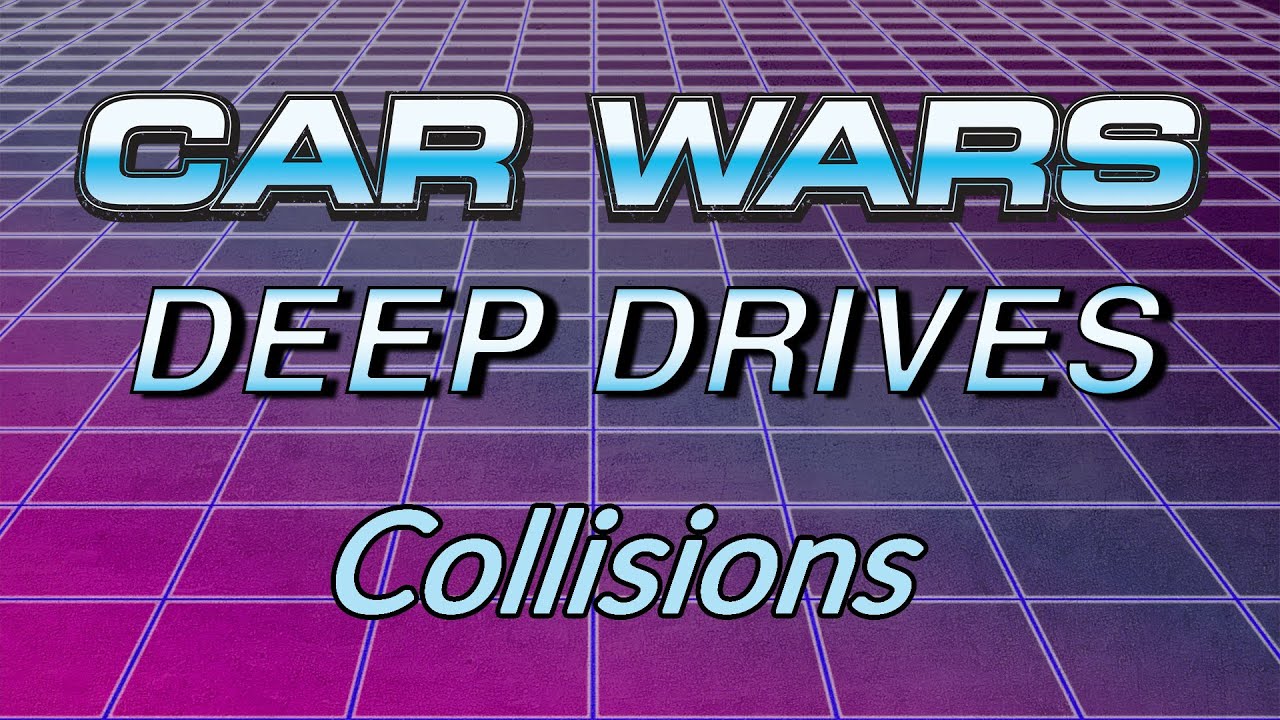 SJGames Live - Car Wars Deep Drives: Collisions!