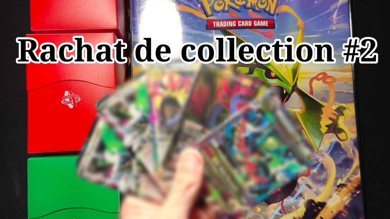 Rachat de collection #2