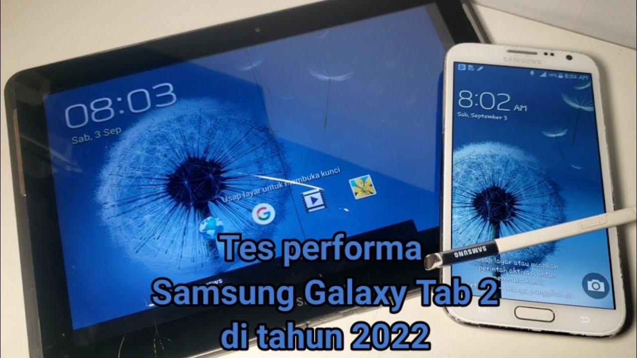 Tes performa Samsung Galaxy Tab 2 10.1 3G di tahun 2022
