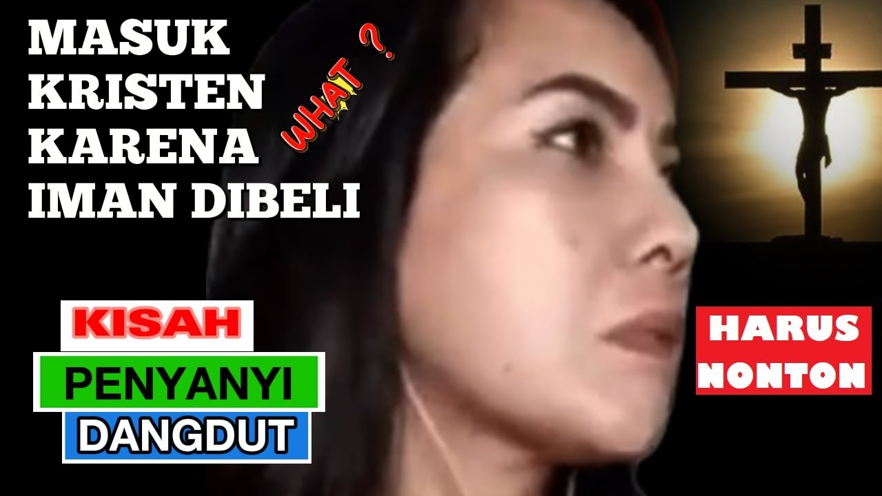 TERHARU Penyanyi Dangdut Terkenal Ikut Yesus #inspirasikristen #infokatolik