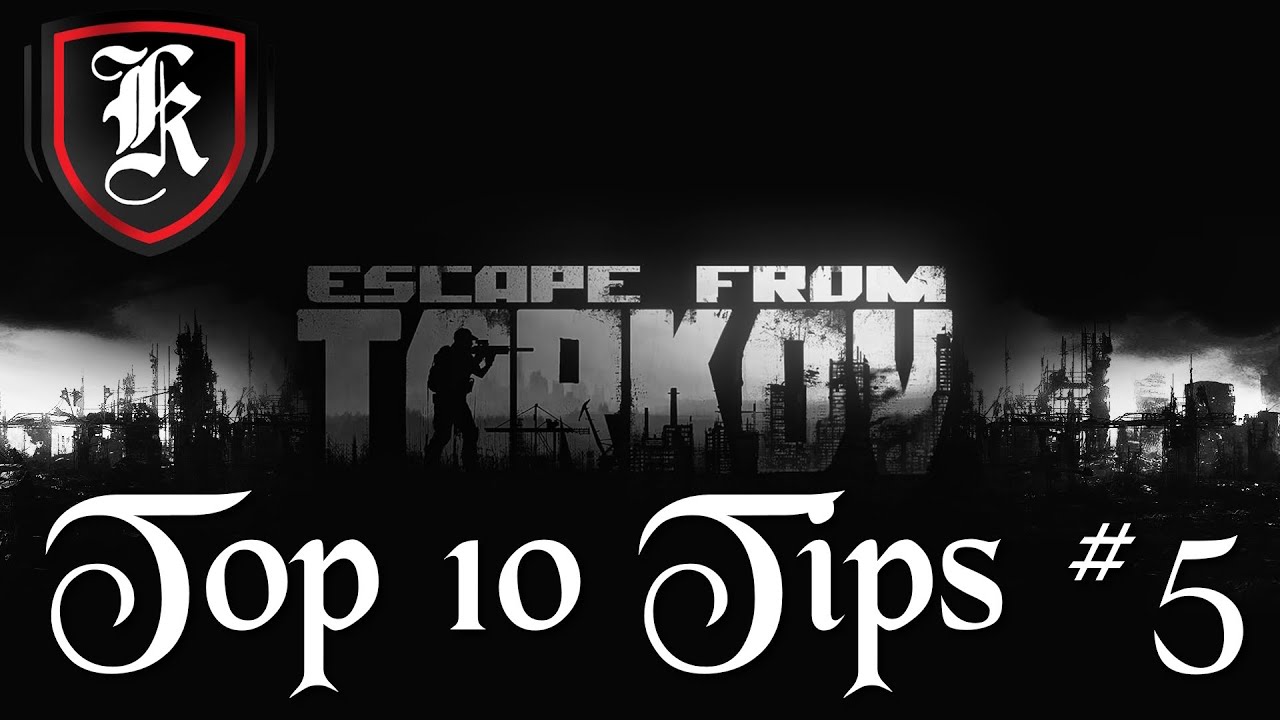 10 лучших советов по игре Escape From Tarkov. Часть 5.