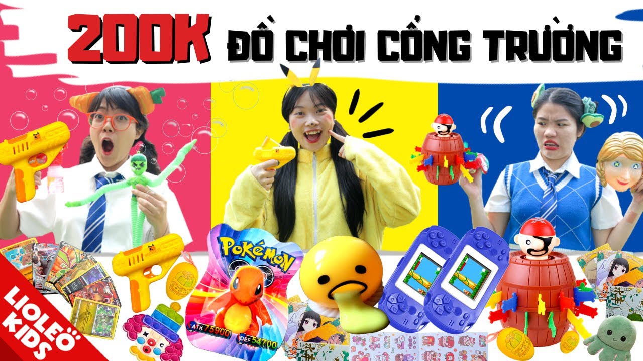 200K MUA ĐỒ CHƠI CỔNG TRƯỜNG - PIKACHU càn quét tất cả những món đồ hot nhất!!!!
