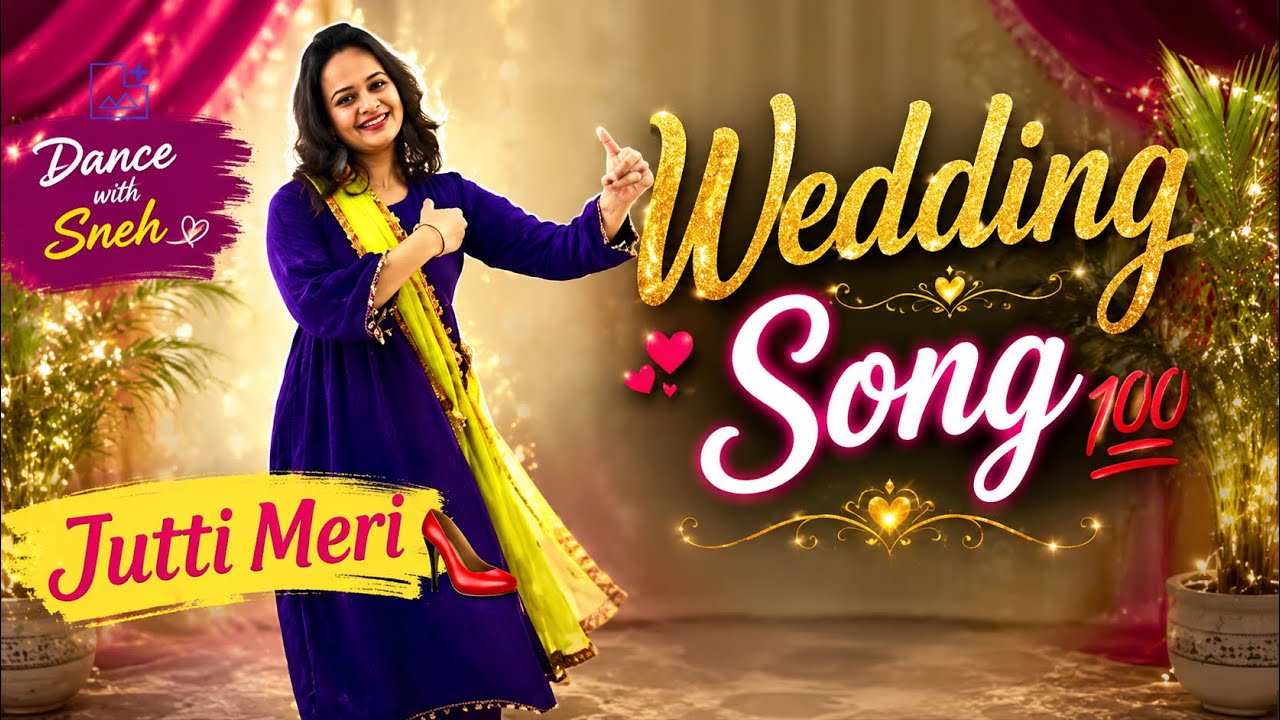 Jutti Meri | Easy Steps|Thumak thumak jandi hai Mahi de Naal /Choreography| Neha bhasin 👠💯
