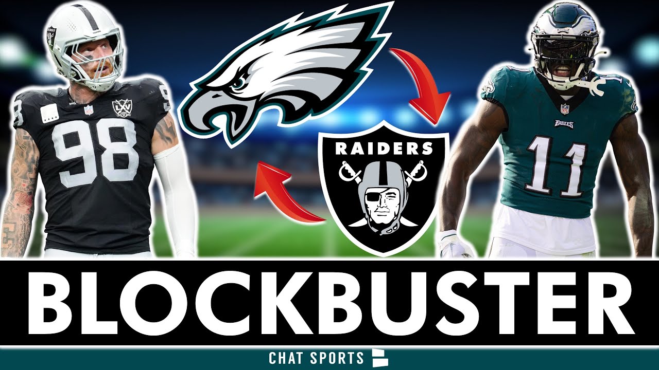 Oh My...AJ Brown Trade For Maxx Crosby? Eagles Trade Rumors Are Back & This Move Could Make Sense