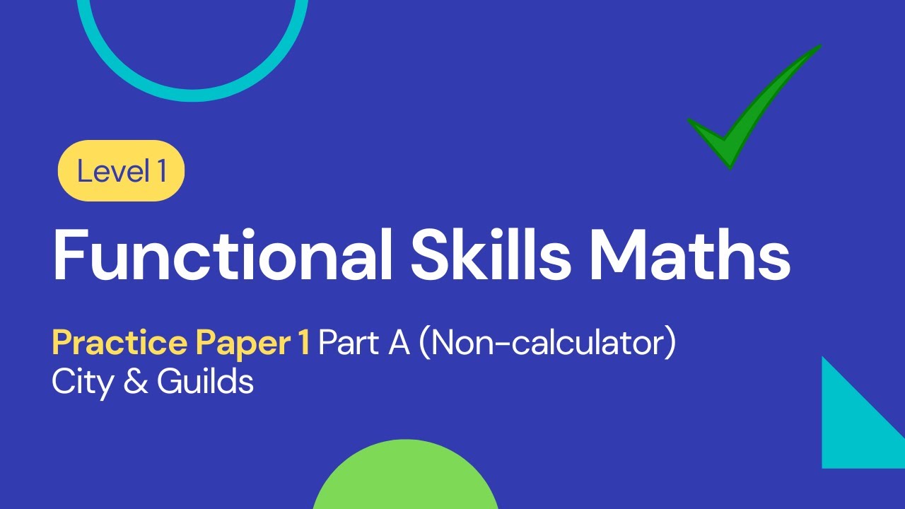 Level 1 Functional Skills Maths Practice Paper 1 Part A (Non-calculator) City & Guilds