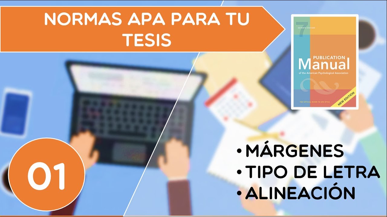 Normas APA para desarrollar la tesis | 01 - Márgenes y fuentes 📚
